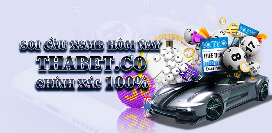 soi cầu xsmb THABET biz hôm nay chính xác 100%